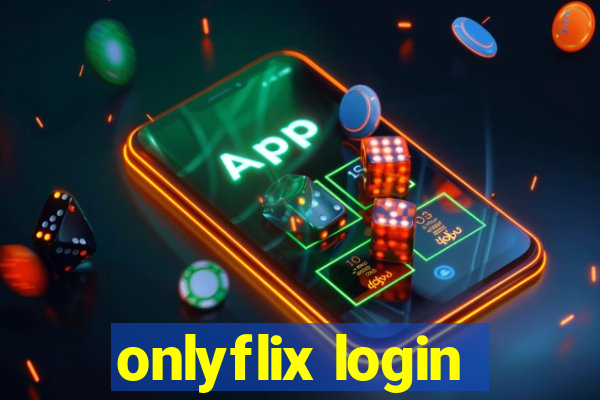 onlyflix login